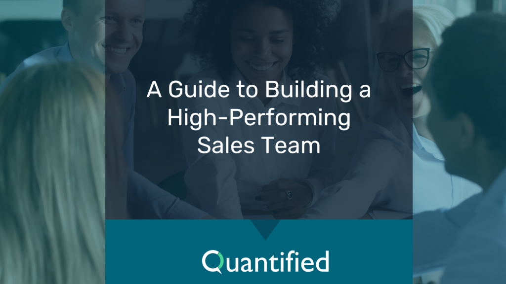 A Guide to Building a High-Performing Sales Team